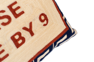 Please Leave By 9 Needlepoint Cushion