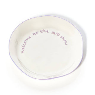 Maegen Statement Plate - 'welcome To the Sh*t Show.'
